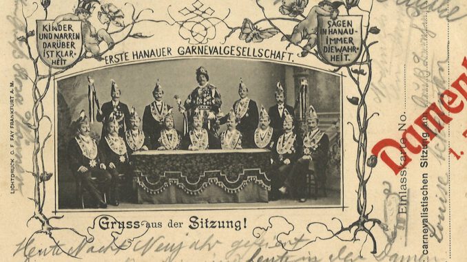 Postkarte von 1904 dokumentiert Hanauer Damensitzung